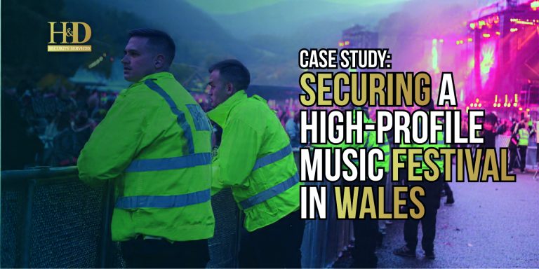 Read more about the article Case Study: Securing a High-Profile Music Festival in Wales