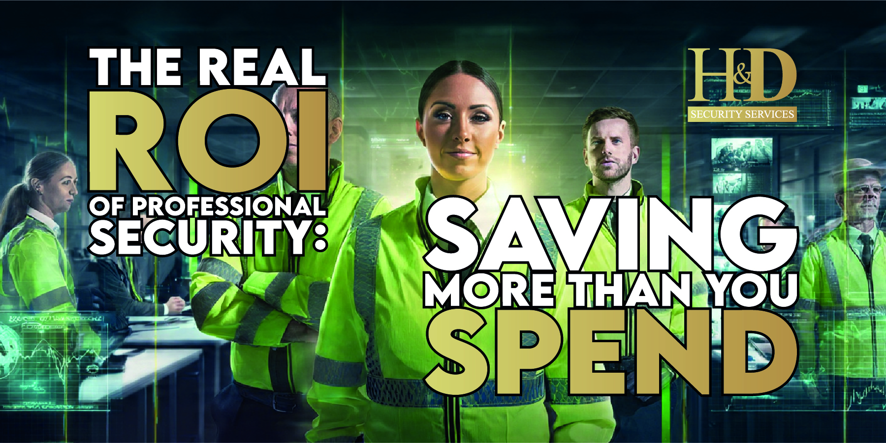 Read more about the article The Real ROI of Professional Security: Saving More Than You Spend