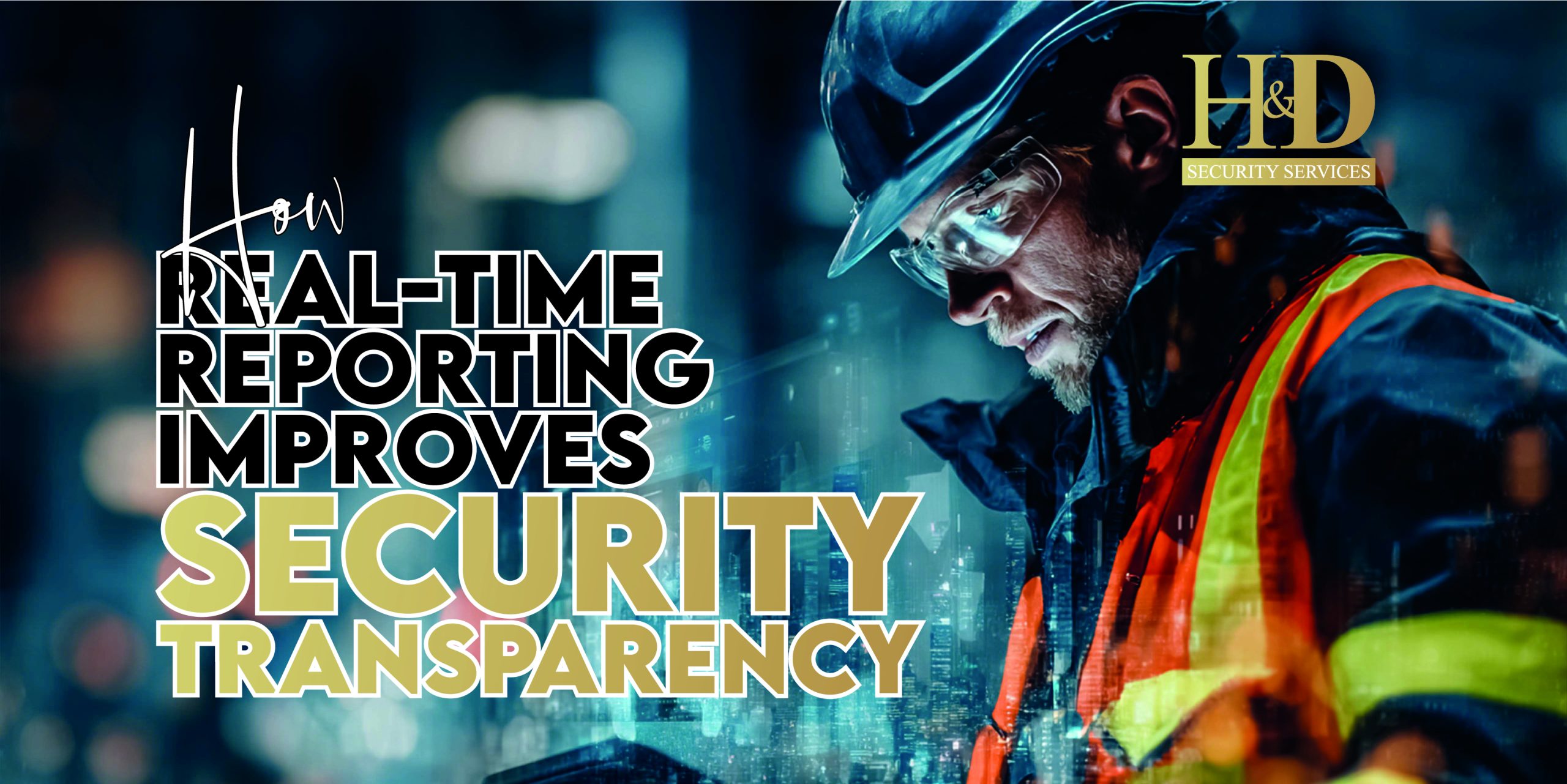 Read more about the article How Real-Time Reporting Improves Security Transparency