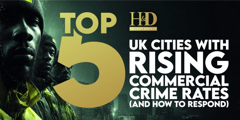 Read more about the article Top 5 UK Cities with Rising Commercial Crime Rates (and How to Respond)