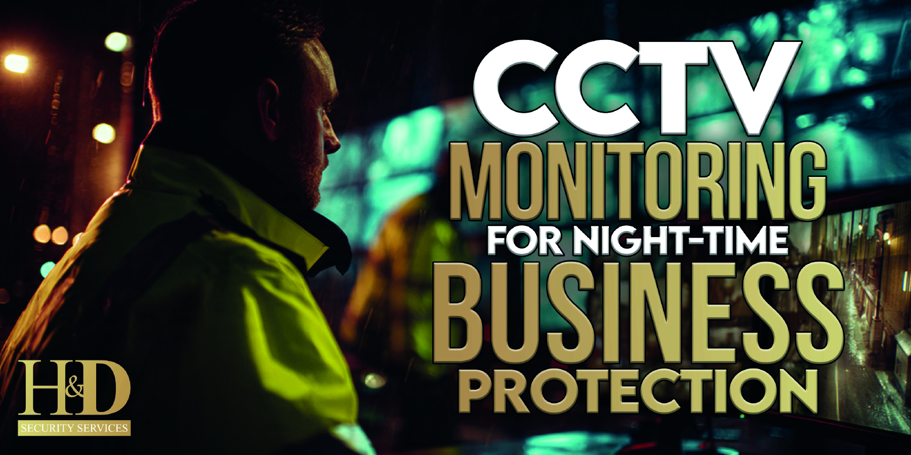 24/7 CCTV monitoring for business premises at night